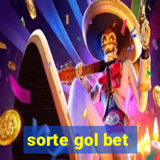 sorte gol bet